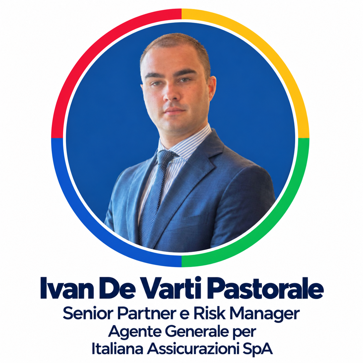 Ivan De Varti Pastorale — Senior Partner e Risk Manager · Agente Generale per Italiana Assicurazioni SpA